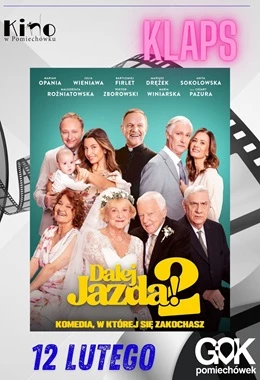 KLAPS: Dalej Jazda 2