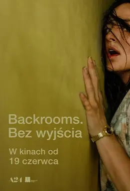 Backrooms. Bez wyjścia.