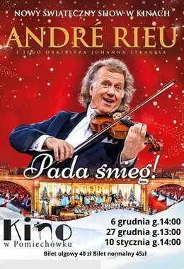 Koncert Andre Riue "Pada Śnieg" - retransmisja