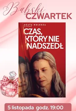 Babski Czwartek: Czas, który nie nadszedł